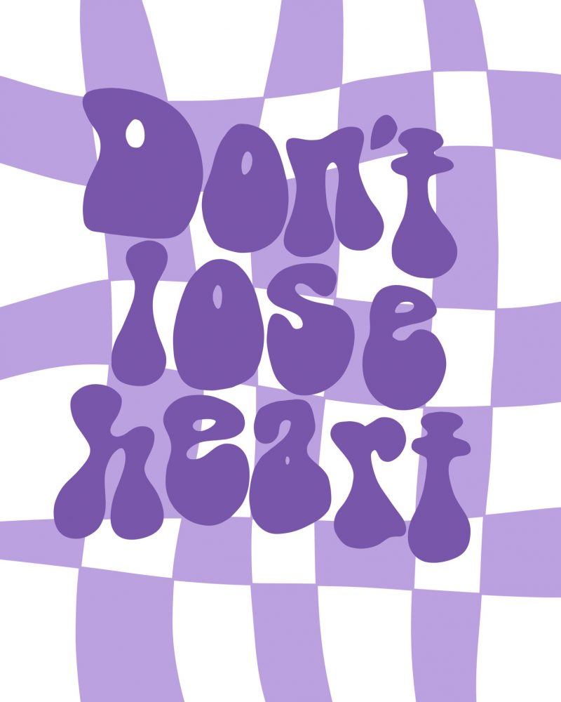 Don't Lose Heart